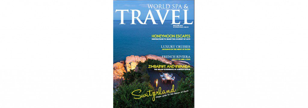 world travel magazine | luxury travel | may-june 2014 | travel